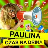 Chwytak & DJ Wiktor - Paulina czas na drina (Radio Edit)