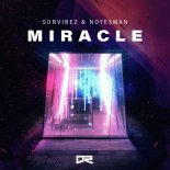 Sunvibez & NoYesMan - Miracle (NoYesMan Extended Mix)