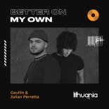 Gaullin feat. Julian Perretta - Better On My Own