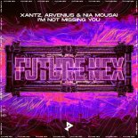 XanTz, Arvenius & Nia Mousai - I'm Not Missing You (Extended Mix)
