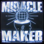 Dom Dolla - Miracle Maker (Radio Mix)