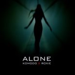 KOMODO ft. ROXIE - Alone (DJSW Extended Mix) 122 bpm