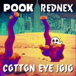 Rednex × POOKWRLD - Cotton Eye Jojo (Extended)
