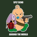 SPLT SCND - Around The World
