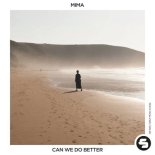 Mima - Can We Do Better (Extended Mix)