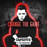 Dvastate, MC Barricade - Change The Game