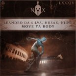 Leandro Da Silva, Hiisak, Niine - Move Ya Body (Extended Mix)