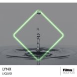 Lynx - Liquid (Original Mix)
