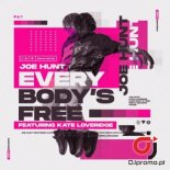 JOE HUNT ft. Kate Loveridge - Everybody s Free (Extended Mix)