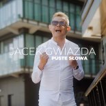Jacek Gwiazda - Puste Słowa
