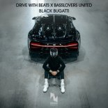 Drive With Beats X Basslovers United - Black Bugatti (Radio Edit)