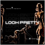 Sounds in Projects - Look Pretty (Radio Version)