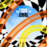 Lewis Thompson & David Guetta - Take Me Back (Radio Edit)
