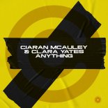Ciaran McAuley & Clara Yates - Anything