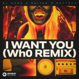 DJ Kuba & Neitan Feat. Skytech - I Want You (Wh0’s Extended Festival Remix)