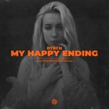 DTRCH – My Happy Ending (Extended Mix)
