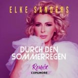 ELKE SANDERS - Durch den Sommerregen (Copamore Remix)