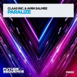 CLAAS INC. & AMIN SALMEE - Paralize (Extended Mix)