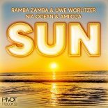 Ramba Zamba & Uwe Worlitzer, Nia Ocean & AMIICCA - Sun (V.I.P. Mix)