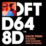 David Penn feat. Leon Stanford - Push The Feeling (Extended Mix)