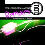 Pier Giorgio Marini - Shake Down And Boogie (Original Mix)