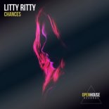 Litty Ritty - Chances (Extended Mix)
