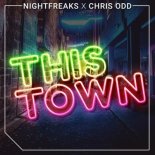 Nightfreaks X Chris Odd - This Town (Radio Edit)