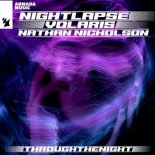 Nightlapse x Nathan Nicholson x Volaris - Through The Night (Extended Mix)