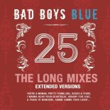 Bad Boys Blue - Pretty Young Girl (New Long Version 2022)