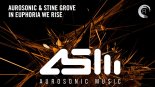 Aurosonic & Stine Grove - In Euphoria We Rise (Radio Edit)