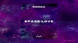 MANNA - SPACE LOVE (Club Edition 2021)