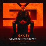 Ran-D - Never Shut Us Down (Shutdown Festival 2022 Anthem) (Extended Mix)