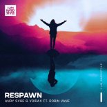 ANDY SVGE & Voidax Feat. Robin Vane - Respawn (Extended Mix)
