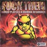 Bingo Players & Human Resource - Fuck Them