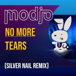 Modjo - No More Tears (Silver Nail Radio edit)
