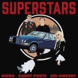 KIDDO feat. Gabry Ponte & Kid Vincent - Superstars (Radio Edit)