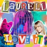Laurell - Love It (Radio Mix)