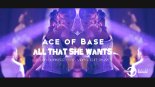 Ace of Base - All That She Wants (Club ShakerZ feat. Virág Edit 2k22)