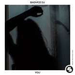 BadVice DJ - You (Rave Mix)