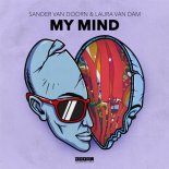 Sander Van Doorn & Laura van Dam - My Mind (Extended Mix)
