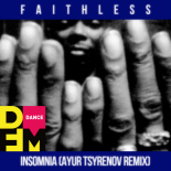 Faithless — Insomnia (Ayur Tsyrenov DFM remix)