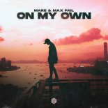 MARE & Max Fail - On My Own  (Radio Mix)