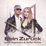 Lyane Hegemann & Stefan Körber - Kein Zurück (Radio Edit)