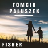 Fisher - Tomcio Paluszek (Radio Edit)