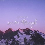 HERITOUS - See Me Through