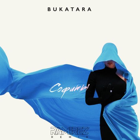 Bukatara - Софиты (Ramirez Remix) [Extended Version]