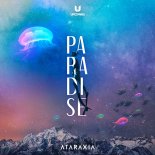 Ataraxia - Paradise (Original Mix)