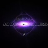 ChAn. - 1000 Miles (Extended Mix)