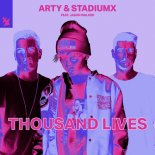 Arty & Stadiumx  Feat. Jason Walker - Thousand Lives