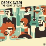 Derek Avari - The Night Is Young (Extended Mix)